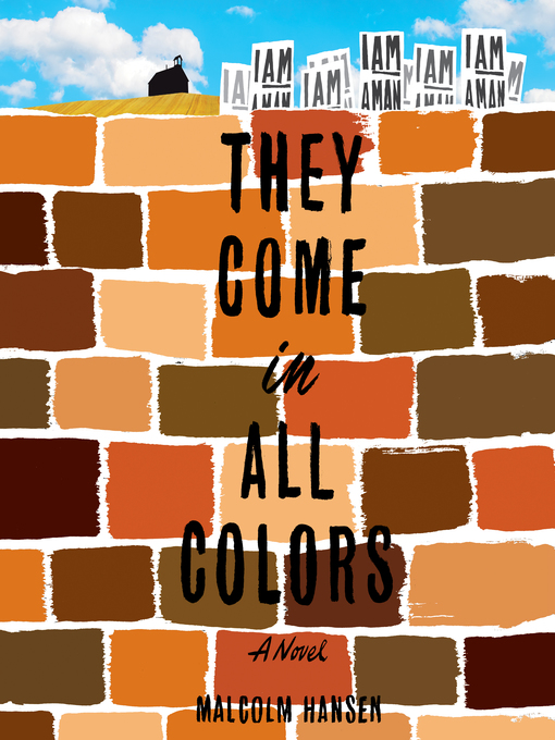 Title details for They Come in All Colors by Malcolm Hansen - Available
